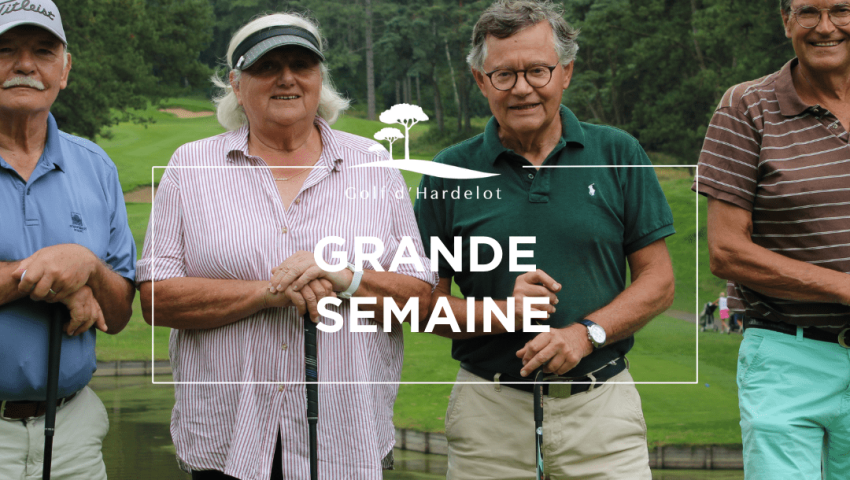 La grande semaine au golf d’Hardelot : retour sur la 61e édition - Open Golf Club